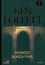 FOLLETT KEN, Mondo senza fine