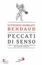 ROBIATI BENDAUD V., Peccati di senso