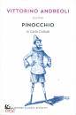 ANDREOLI VITTORINO, Pinocchio  Riscritto da Vittorino Andreoli