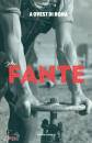 FANTE JOHN, A ovest di Roma