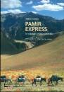 immagine di Pamir express in viaggio in Asia centrale