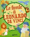 GIUNTI, Le favole di Leonardo da Vinci