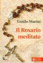 MARINI GUIDO, Il rosario meditato