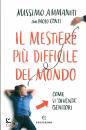 MASSIMO AMMANITI, PA, Il mestiere piu