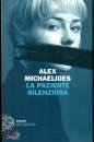 MICHAELIDES ALEX, La paziente silenziosa