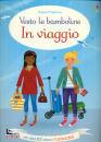 FIONA WATT, In viaggio - vesto le bamboline