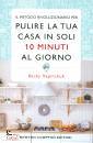 RAPINCHUK, Il metodo rivoluzionario per pulire la tua casa