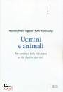 FAGGIONI MAURIZIO, Uomini e animali