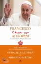 ARMANDO MATTEO, Christus vivit. Esortazione apostolica ai giovan