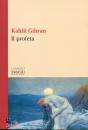 GIBRAN KAHIL, Il profeta