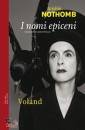 NOTHOMB AMELIE, I nomi epiceni