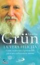 GRUN ANSELM, La vera felicit