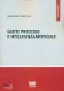 CASTELLI - PIANA, Giusto processo e intelligenza artificiale
