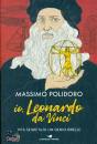 POLIDORO MASSIMO, Io, Leonardo da Vinci Vita segreta di un genio ...