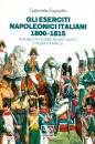 GABRIELE ESPOSITO, Gli eserciti Napoleonici italiani