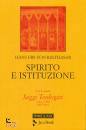 BALTHASAR HANS URS, Spirito e istituzione