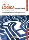 TABACCHI CARLO, I test di logica per tutti i concorsi