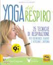 SCHIRNER MARKUS, Yoga del respiro