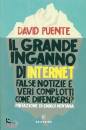 DAVID PUENTE, Il grande inganno di internet