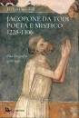 UNDERHILL EVELYN, Jacopone da Todi poeta e mistico 1228-1306 ...