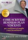 GARRETT SUTTON, Come scrivere business plan vincenti