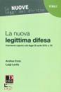 CONZ - LEVITA, La nuova legittima difesa