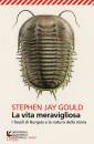 GOULD STEPHEN JAY, Vita meravigliosa