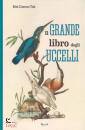 DUMON TAK BIBI, Il grande libro degli uccelli