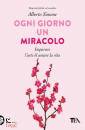 ALBERTO SIMONE, Ogni giorno un miracolo