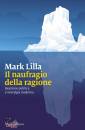 LILLA MARK, Naufragio della ragione