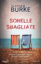 BURKE ALAFAIR, Sorelle sbagliate