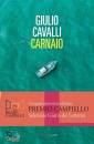 CAVALLI GIULIO, Carnaio