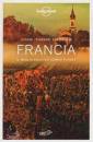 AA.VV., Francia. Il meglio secondo Lonely Planet