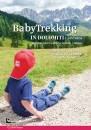 FORTI AZZURRA, BabyTrekking in Dolomiti e dintorni