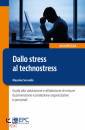 SERVADIO MASSIMO, Dallo stress al technostress