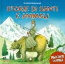 BONANOMI ERMINIO, Storie di santi e animali