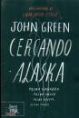 GREEN JOHN, Cercando Alaska