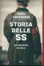 CAWTHORNE NIGEL, Storia delle SS Gli squadroni del male