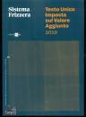 FRIZZERA, Testo unico IVA 2019 Guida pratica fiscale