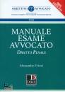 TRINCI ALESSANDRO, Manuale del nuovo esame avvocato Diritto penale