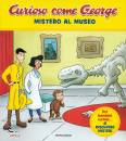 AA.VV., Mistero al museo Curioso come George 9