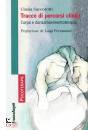 SACCOROTTI CINZIA, Tracce di percorsi clinici Corpo e ...