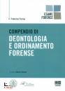 FERINA FEDERICO, Compendio di deontologia e ordinamento forense ve