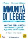 PEDANTE - DAL MONTE, Immunit di legge I vaccini obbligatori tra ...