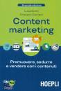 CONTI - CARRIERO, Content Marketing Promuovere, sedurre e vendere ..