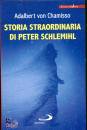 VONCHAMISSO ADALBERT, Storia straordinaria di Peter Schlemihl