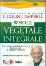 CAMPBELL COLIN, Whole Vegetale e integrale