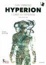 SIMMONS DAN, Hyperion I canti di Hyperion vol. 1