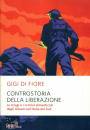 Di Fiore, Gigi, Controstoria della liberazione