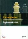 RAJAN RAGHURAM, Il terzo pilastro